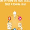 1 day MVP Find the right idea and build a demo in 1 day » Courses[GB]