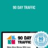 90 Day Traffic Screw The Nine To Five » Courses[GB]
