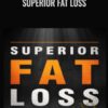 Superior Fat Loss - A Workout Routine