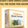 Adrian Morrison Jay Boyer Children s Book Formula Generate Full Time Income From Amazon » Courses[GB]