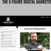 The 6 Figure Digital Marketer – Andrew Kroeze