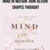 Barbara Tversky Phd Mind in Motion How Action Shapes Thought » Courses[GB]