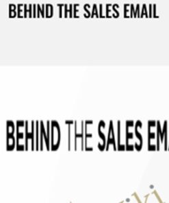 Behind The Sales Email