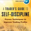 Brett Steenbarger A Traders Guide to Self Discipline » Courses[GB]