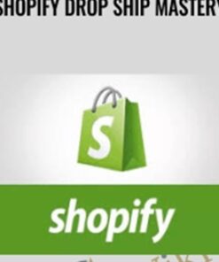 Shopify Drop Ship Mastery - Bryan Guerra