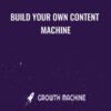 Build Your Own Content Machine - Nat Eliason