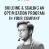 Building Scaling An Optimization Program In Your Company » Courses[GB]