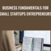 Business Fundamentals For Small Startups Entrepreneurs.- Nour Boustani