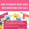 How to Convert White Space into Advertising That Sells - Clyde Bedell