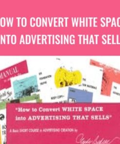 How to Convert White Space into Advertising That Sells - Clyde Bedell