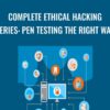 Complete Ethical Hacking Series Pen Testing the Right Way » Courses[GB]