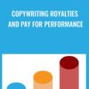 Copywriting Royalties and Pay for Performance » Courses[GB]