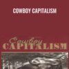 Cowboy Capitalism - Olaf Gersemann