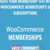 Create Your Membership Site with WooCommerce Memberships Subscriptions » Courses[GB]