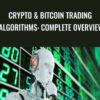 Crypto Bitcoin Trading Algorithms Complete Overview » Courses[GB]