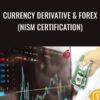 Currency Derivative Forex NISM Certification » Courses[GB]