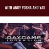 Daygame Blueprint With Andy Yosha and Yad » Courses[GB]
