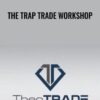 Doc Severson E28093 The Trap Trade Workshop » Courses[GB]