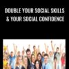 Double Your Social Skills » Courses[GB]