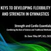 Dr Dave Tilley Keys To Developing Flexibility and Strength In Gymnastics » Courses[GB]