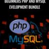Beginners PHP and MySQL Development Bundle - EDUmobile Academy
