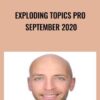Exploding Topics Pro September 2020 - Brian Dean