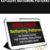 Explosive Bottoming Patterns - Anonymous