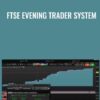 FTSE Evening Trader System » Courses[GB]