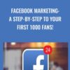 Facebook Marketing A Step by Step to Your First 1000 Fans » Courses[GB]
