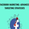 Facebook Marketing Advanced Targeting Strategies » Courses[GB]