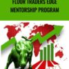 Floor Traders Edge Mentorship Program Market Geeks and Roger Scott » Courses[GB]