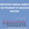 Forecasting Financial Markets The Psychology of Successful Investing » Courses[GB]
