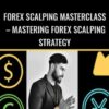 Forex Scalping Masterclass E28093 Mastering Forex Scalping Strategy » Courses[GB]