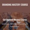 Branding Mastery Course - Get Wired