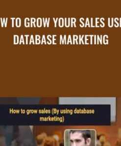 How To Grow Your Sales Using Database Marketing - Dan Faggella