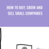 How to Buy, Grow and Sell Small Companies - Ryan Kulp