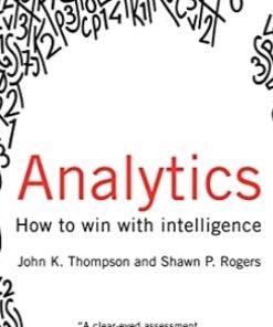 Analytics: How to Win with Intelligence