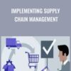 Implementing Supply Chain Management - Daniel Stanton