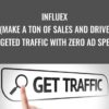 InflueX Make A Ton of Sales And Drive Targeted Traffic With Zero Ad Spend Roger and Barry » Courses[GB]