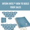 Intern Intel™ How To Build Your Sales - Dandrew