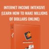 Internet Income Intensive Learn How To Make Millions of Dollars Online Peng Joon1 » Courses[GB]