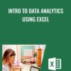 Intro to Data Analytics using Excel » Courses[GB]
