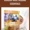 J L Lord Random Walk Trading Essentials » Courses[GB]