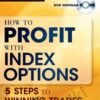 James Bittman How to Profit with Index Options » Courses[GB]