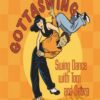 Jitterbug and Lindy Hop: The Essentials (Beginner level)