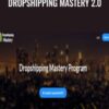 Dropshipping Mastery 2.0 - Justin Painter