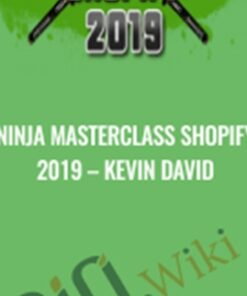 Kevin David E28093 Ninja Masterclass Shopify 2019 1 » Courses[GB]