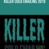 Killer Cold Emailing 2019 - Jorden Makelle