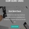 Ecom Secret Sauce - Kobe and Du