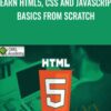Learn HTML5 CSS and JavaScript Basics from Scratch » Courses[GB]